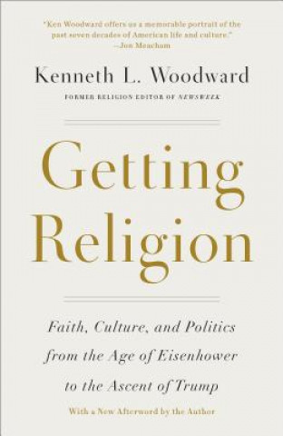 Carte Getting Religion Kenneth L. Woodward