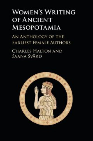 Könyv Women's Writing of Ancient Mesopotamia Charles Halton