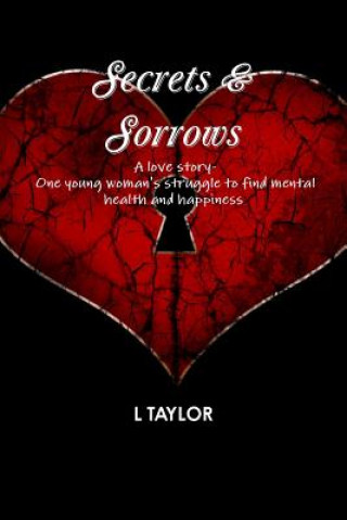 Książka Secrets & Sorrows L. Taylor