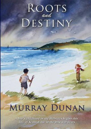 Boek Roots and Destiny Murray Dunan