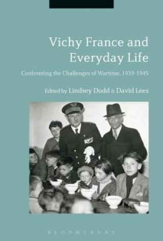 Книга Vichy France and Everyday Life Lindsey Dodd