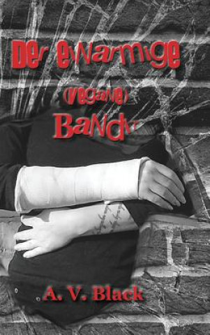 Carte einarmige (vegane) Bandit - Hardcover A. V. Black