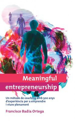 Книга Meaningful entrepreneurship (versio Catalana) Francisco Badia