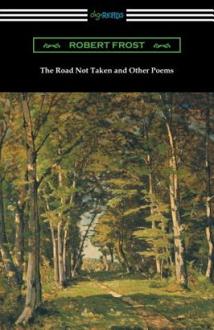 Kniha ROAD NOT TAKEN & OTHER POEMS Robert Frost
