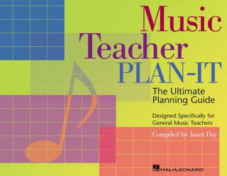 Książka Music Teacher Plan-It: Ultimate Planning Guide for General Music Teachers Janet Day