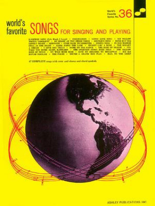 Carte Songs for Singing & Playing 36 Worlds Favorite Hal Leonard Corp