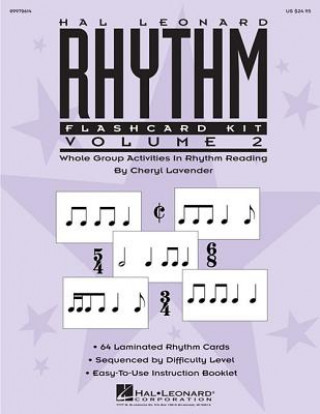 Книга Hal Leonard Rhythm Flashcard Kit, Volume 2: Whole Group Activities in Rhythm Reading Cheryl Lavender