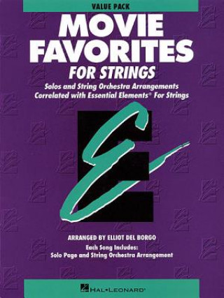 Carte Essential Elements Movie Favorites for Strings: Value Pack (24 Part Books, Conductor Score and CD) Elliot Del Borgo