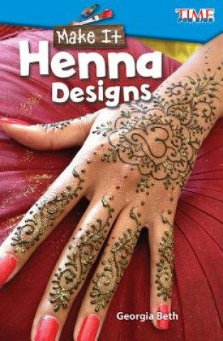 Kniha Make It: Henna Designs Georgia Beth