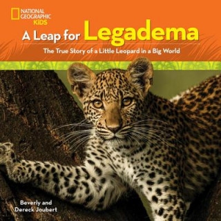 Könyv Leap for Legadema Beverly Joubert