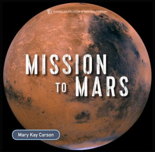 Carte Mission to Mars Mary Kay Carson