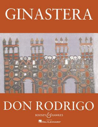 Kniha Don Rodrigo: Opera in Three Acts and Nine Scenes Alberto E. Ginastera