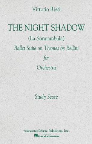 Kniha The Night Shadow Ballet (1941): Study Score Vincenzo Bellini