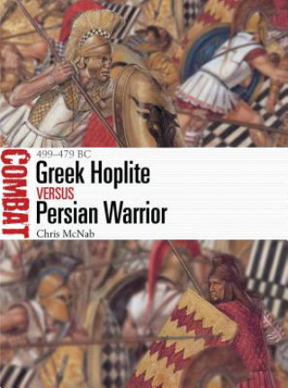 Kniha Greek Hoplite vs Persian Warrior Chris McNab