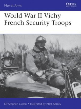 Carte World War II Vichy French Security Troops Stephen M. Cullen