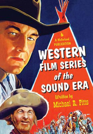 Kniha Western Film Series of the Sound Era Michael R. Pitts