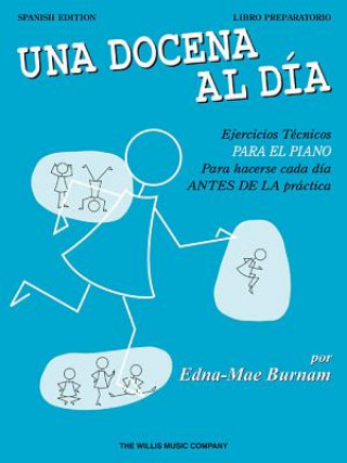 Kniha A Dozen a Day Preparatory Book - Spanish Edition Edna Mae Burnam