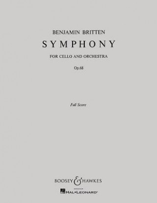 Buch Symphony, Op. 68: For Cello and Orchestra Benjamin Britten