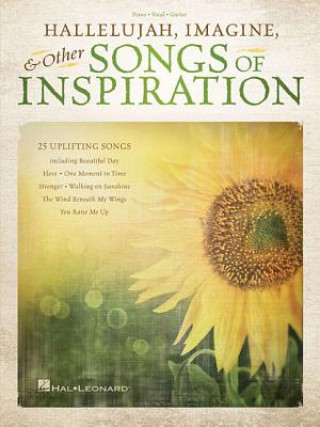 Kniha Hallelujah, Imagine & Other Songs of Inspiration Hal Leonard Corp