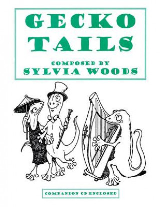 Kniha Gecko Tails: Book/CD Pack Sylvia Woods