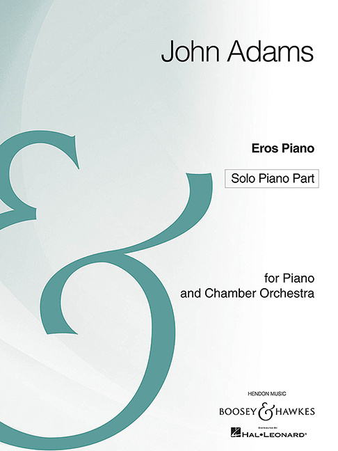 Book Eros Piano: Piano and Chamber Orchestra Solo Piano Part Archive Edition John Adams