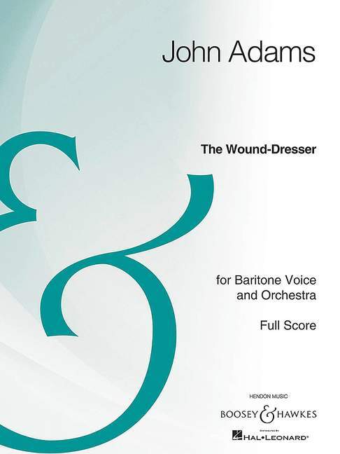 Книга The Wound-Dresser: Baritone Voice and Orchestra Full Score Archive Edition John Adams