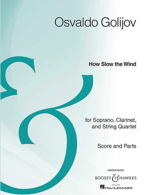 Könyv How Slow the Wind: Soprano, Clarinet, and String Quartet Archive Edition Osvaldo Golijov