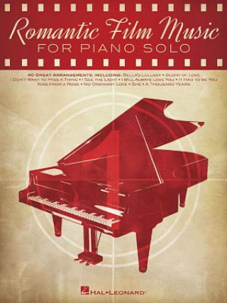 Carte Romantic Film Music: 40 Great Arrangements for Piano Solo Hal Leonard Corp
