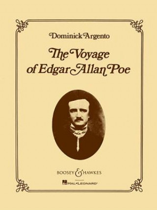 Książka The Voyage of Edgar Allan Poe: Opera in Two Acts Dominick Argento