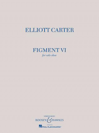 Buch Figment VI: Solo Oboe Elliott Carter