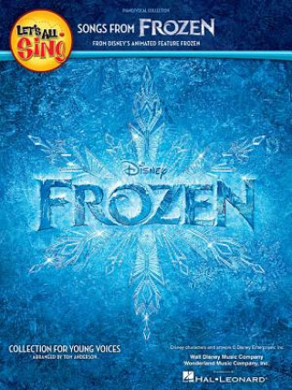 Carte Let's All Sing Songs from Frozen: Collection for Young Voices Tom Anderson