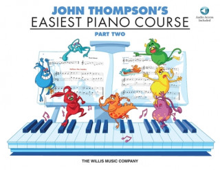 Könyv John Thompson's Easiest Piano Course - Part 2 - Book/CD Pack: Part 2 - Book/CD John Thompson