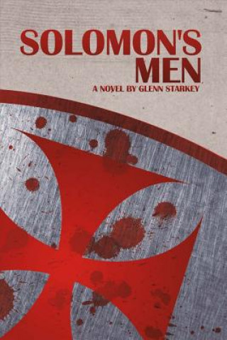 Kniha Solomon's Men: Volume 1 Glenn Starkey