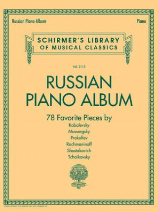 Könyv Russian Piano Album: Schirmer's Library of Musical Classics Vol. 2115 Hal Leonard Corp