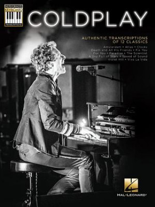 Kniha Coldplay: Note-For-Note Keyboard Transcriptions Hal Leonard Publishing Corporation