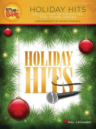 Libro Let's All Sing Holiday Hits: Collection of Favorites for Young Voices Roger Emerson