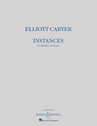 Libro Instances: For Chamber Orchestra Elliott Carter