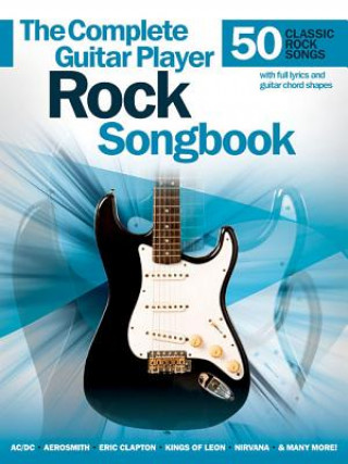 Carte Complete Guitar Player Rock Songbook Hal Leonard Publishing Corporation