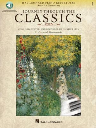 Książka Journey Through the Classics: Book 1 Elementary: Hal Leonard Piano Repertoire Book with Audio Access Included Hal Leonard Corp