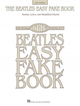 Carte BEATLES EASY FAKE BOOK 2ND EDITION 