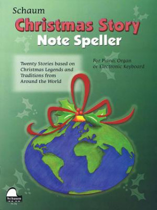 Buch CHRISTMAS STORY NOTE SPELLER Wesley Schaum