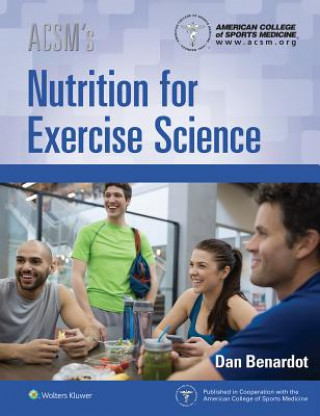 Kniha ACSM's Nutrition for Exercise Science Acsm