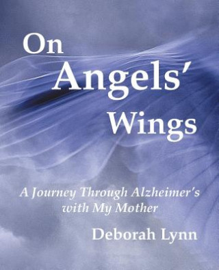 Book On Angels' Wings Deborah Lynn