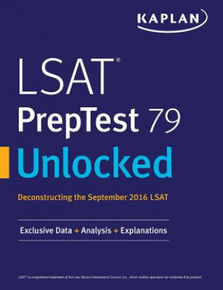 Kniha LSAT PrepTest 79 Unlocked Kaplan Test Prep