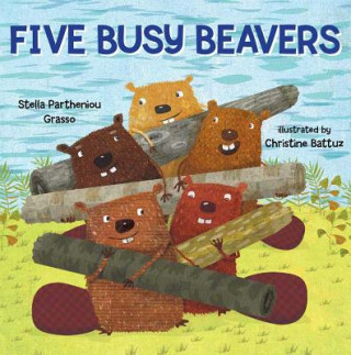 Książka Five Busy Beavers Stella Partheniou Grasso