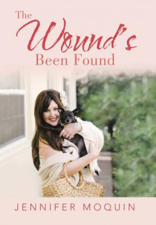 Книга Wound's Been Found Jennifer Moquin