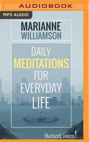 Digital Daily Meditations for Everyday Life Marianne Williamson