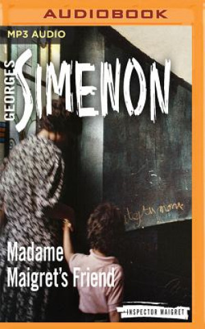 Audio Madame Maigret's Friend Georges Simenon