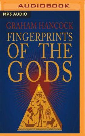 Аудио Fingerprints of the Gods: The Quest Continues Graham Hancock