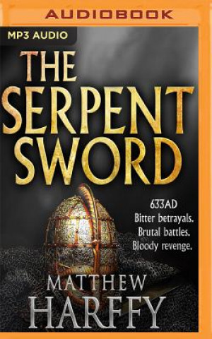 Hanganyagok The Serpent Sword Matthew Harffy
